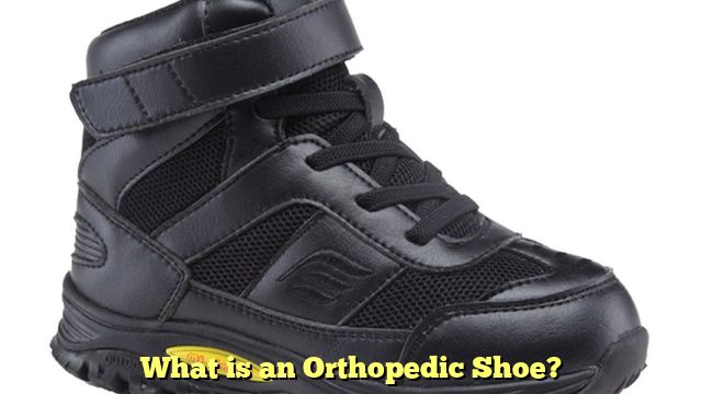 What is an Orthopedic Shoe?