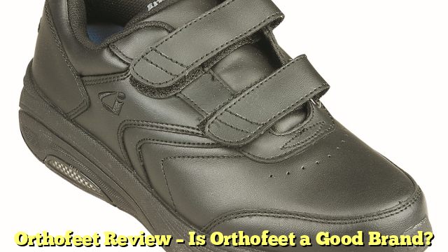 Orthofeet Review – Is Orthofeet a Good Brand?