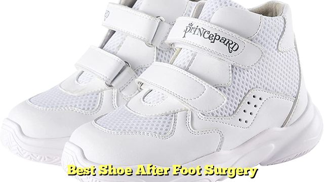 Best Shoe After Foot Surgery