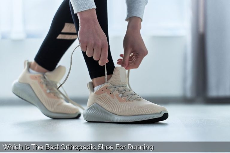 Which Is The Best Orthopedic Shoe For Running
